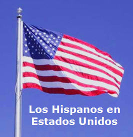 Los Hispanos en Estados Unidos