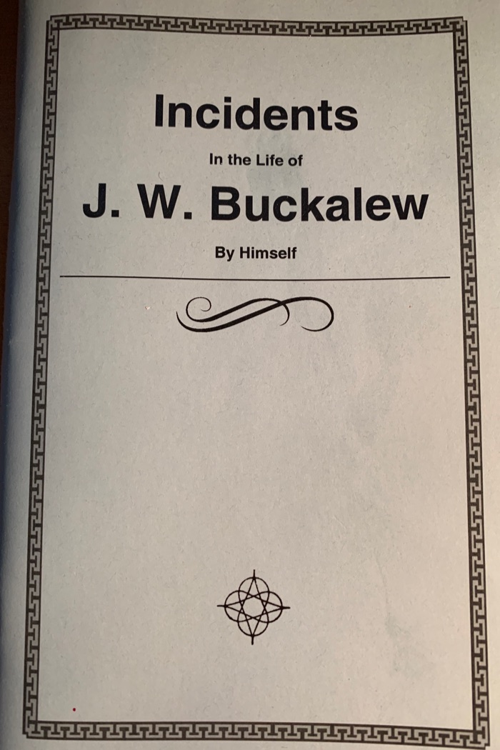 J W Buckalew incidents