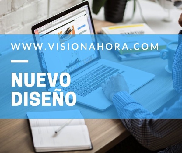 Nuevo Diseño de VisionAhora.com