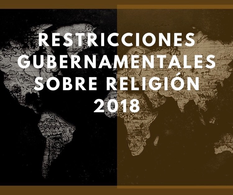 Restricciones Gubernamentales Sobre Religión Alcanzan Nivel Más Alto en 2018
