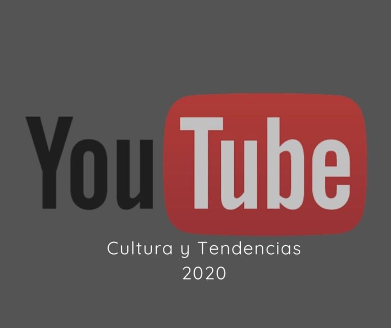 Cultura y Tendencias de YouTube 2020