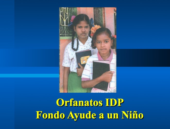 Orfanatos IDP y Fondo Ayude a un Niño