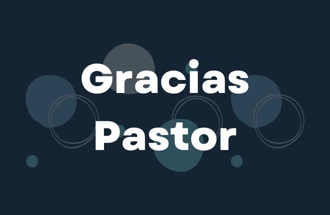 Gracias Pastor Por Tu Trabajo en 2022