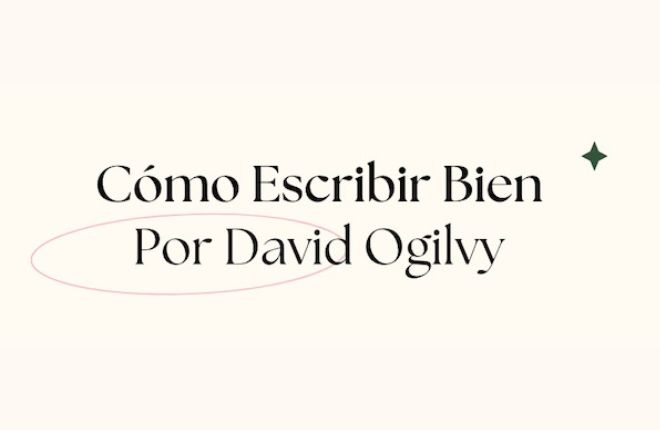 Cómo Escribir Bien por David Ogilvy