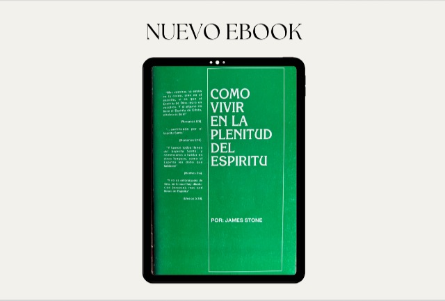 Como Vivir En La Plenitud Del Espíritu – Nueva Serie y Ebook
